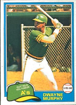 #341 Dwayne Murphy - Oakland Athletics - 1981 O-Pee-Chee Baseball
