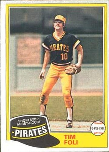 #38 Tim Foli - Pittsburgh Pirates - 1981 O-Pee-Chee Baseball