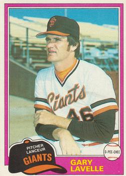 #62 Gary Lavelle - San Francisco Giants - 1981 O-Pee-Chee Baseball