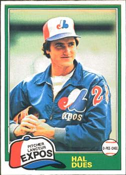 #71 Hal Dues - Montreal Expos - 1981 O-Pee-Chee Baseball