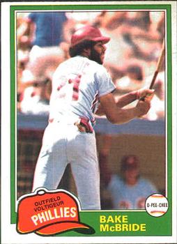 #90 Bake McBride - Philadelphia Phillies - 1981 O-Pee-Chee Baseball