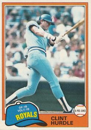 #98 Clint Hurdle - Kansas City Royals - 1981 O-Pee-Chee Baseball
