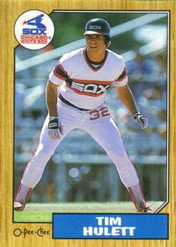 #286 Tim Hulett - Chicago White Sox - 1987 O-Pee-Chee Baseball