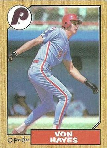 #389 Von Hayes - Philadelphia Phillies - 1987 O-Pee-Chee Baseball