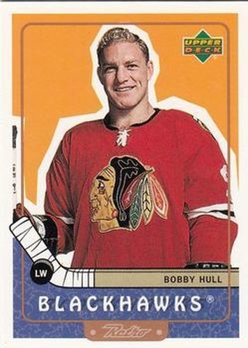 #86 Bobby Hull - Chicago Blackhawks - 1999-00 Upper Deck Retro Hockey