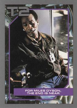 #86 For Miles Dyson, The End Is Near - 1991 Impel Terminator 2