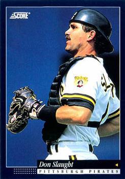 #86 Don Slaught - Pittsburgh Pirates -1994 Score Baseball