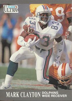 #86 Mark Clayton - Miami Dolphins - 1991 Ultra Football