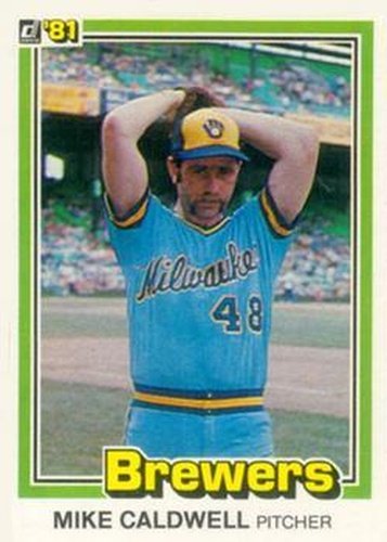 #86 Mike Caldwell - Milwaukee Brewers - 1981 Donruss Baseball