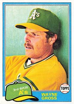 #86 Wayne Gross - Oakland Athletics - 1981 Topps Baseball