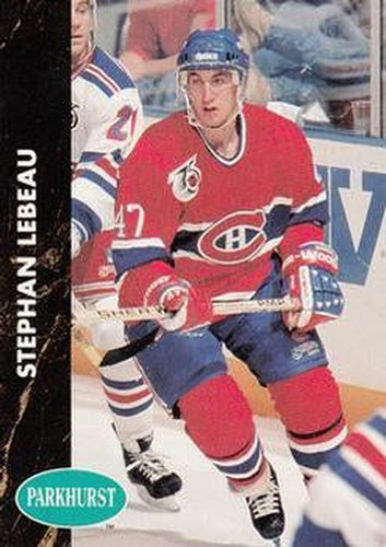 #87 Stephan Lebeau - Montreal Canadiens - 1991-92 Parkhurst Hockey