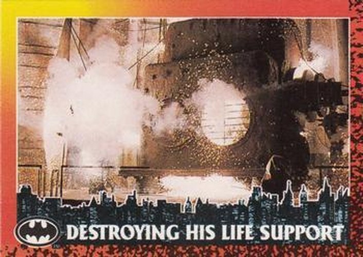 #87 Destroying His Life Support - 1992 Topps Batman Returns
