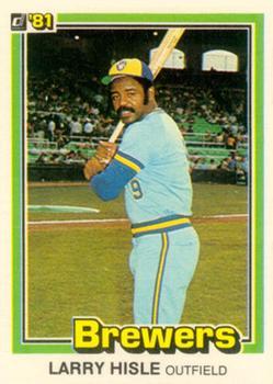 #87a Larry Hisle - Milwaukee Brewers - 1981 Donruss Baseball