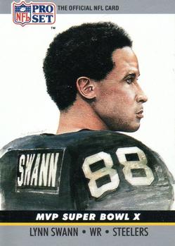 #10 Lynn Swann - Pittsburgh Steelers - 1990 Pro Set Football - Super Bowl MVP's