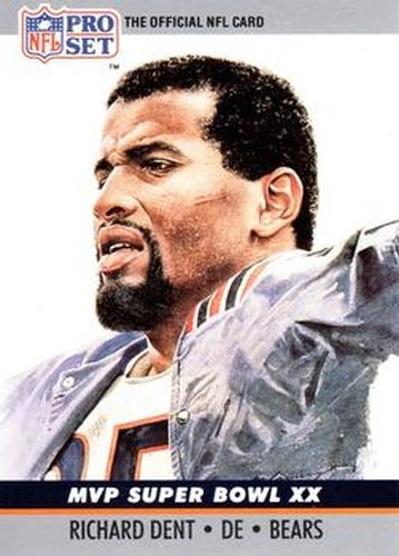 #20 Richard Dent - Chicago Bears - 1990 Pro Set Football - Super Bowl MVP's