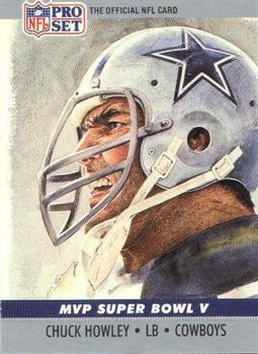 #5 Chuck Howley - Dallas Cowboys - 1990 Pro Set Football - Super Bowl MVP's