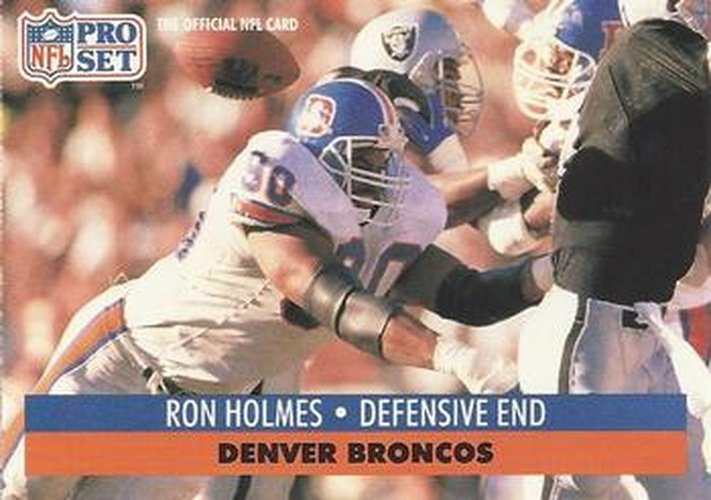 #488 Ron Holmes - Denver Broncos - 1991 Pro Set Football