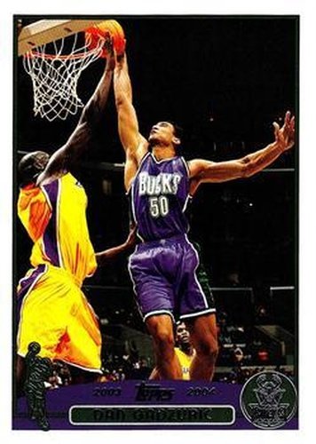 #88 Dan Gadzuric - Milwaukee Bucks - 2003-04 Topps Basketball