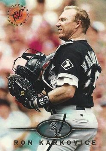#88 Ron Karkovice - Chicago White Sox - 1995 Stadium Club Baseball