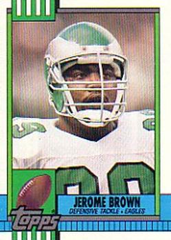 #88 Jerome Brown - Philadelphia Eagles - 1990 Topps Football