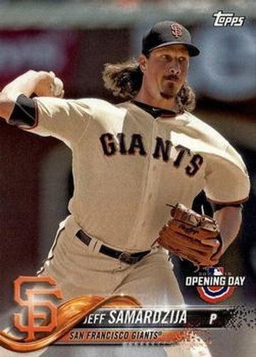 #89 Jeff Samardzija - San Francisco Giants - 2018 Topps Opening Day Baseball