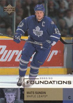 #89 Mats Sundin - Toronto Maple Leafs - 2002-03 Upper Deck Foundations Hockey