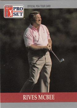 #89 Rives McBee - 1990 Pro Set PGA Tour Golf