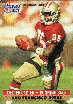 #289 Dexter Carter - San Francisco 49ers - 1991 Pro Set Football