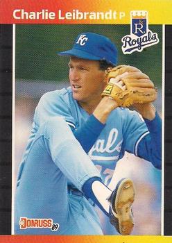 #89 Charlie Leibrandt - Kansas City Royals - 1989 Donruss Baseball