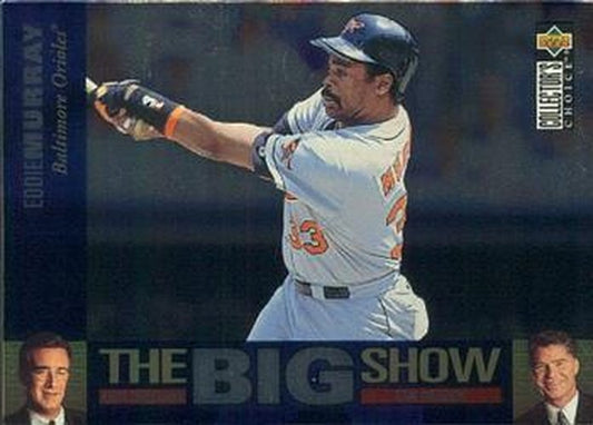 #8 Eddie Murray - Baltimore Orioles - 1997 Collector's Choice Baseball - The Big Show