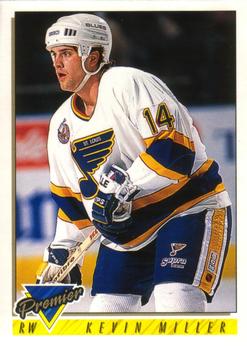 #8 Kevin Miller - St. Louis Blues - 1993-94 O-Pee-Chee Premier Hockey