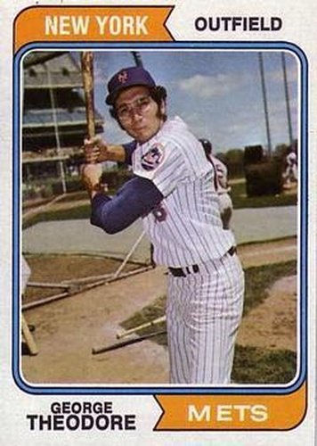 #8 George Theodore - New York Mets - 1974 Topps Baseball