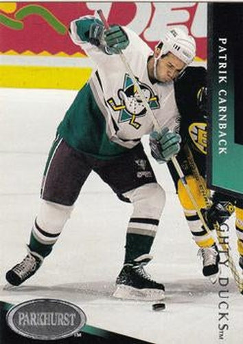 #8 Patrik Carnback - Anaheim Mighty Ducks - 1993-94 Parkhurst Hockey