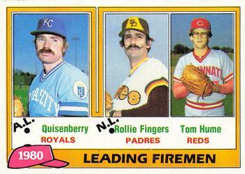 #8 1980 Leading Firemen Dan Quisenberry / Rollie Fingers / Tom Hume - Kansas City Royals / San Diego Padres / Cincinnati Reds - 1981 Topps Baseball