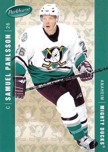 #8 Samuel Pahlsson - Anaheim Mighty Ducks - 2005-06 Parkhurst Hockey
