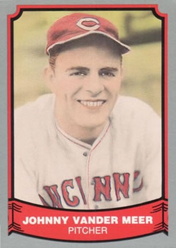 #30 Johnny Vander Meer - Cincinnati Reds - 1988 Pacific Legends I Baseball