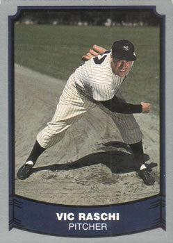 #70 Vic Raschi - New York Yankees - 1988 Pacific Legends I Baseball