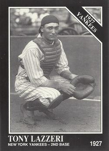 #113 Tony Lazzeri - New York Yankees - 1991 Conlon Collection TSN Baseball