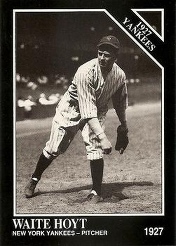 #115 Waite Hoyt - New York Yankees - 1991 Conlon Collection TSN Baseball