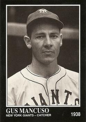#129 Gus Mancuso - New York Giants - 1991 Conlon Collection TSN Baseball