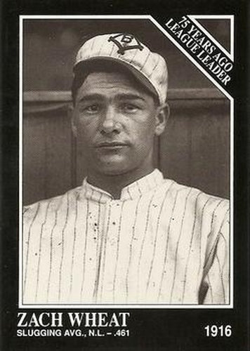 #164 Zack Wheat - Brooklyn Dodgers - 1991 Conlon Collection TSN Baseball
