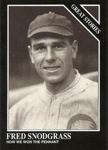 #168 Fred Snodgrass - Boston Braves - 1991 Conlon Collection TSN Baseball