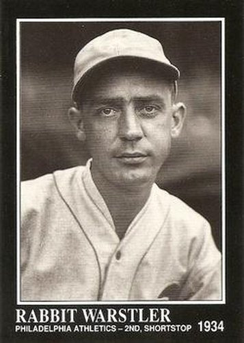 #240 Rabbit Warstler - Philadelphia Athletics - 1991 Conlon Collection TSN Baseball