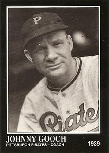 #244 Johnny Gooch - Pittsburgh Pirates - 1991 Conlon Collection TSN Baseball