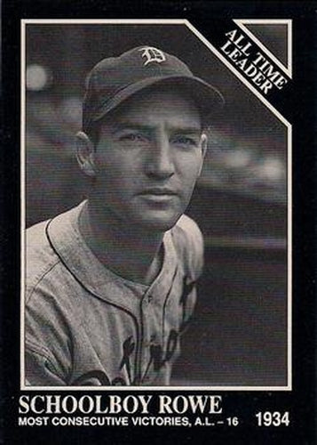 #256 Schoolboy Rowe - Detroit Tigers - 1991 Conlon Collection TSN Baseball