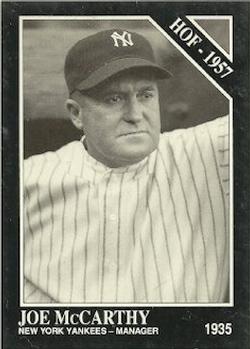 #28 Joe McCarthy - New York Yankees - 1991 Conlon Collection TSN Baseball