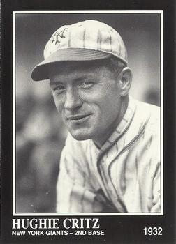 #290 Hughie Critz - New York Giants - 1991 Conlon Collection TSN Baseball