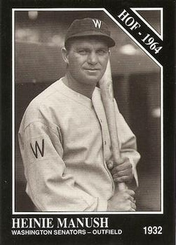 #63 Heinie Manush - Washington Senators - 1991 Conlon Collection TSN Baseball