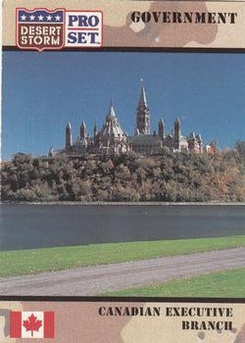 #90 Canadian Executive Branch - 1991 Pro Set Desert Storm