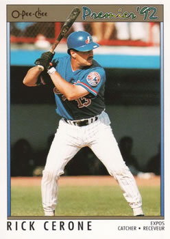 #90 Rick Cerone - Montreal Expos - 1992 O-Pee-Chee Premier Baseball